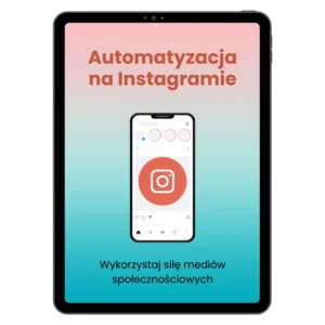 Automatyzacja Instagrama